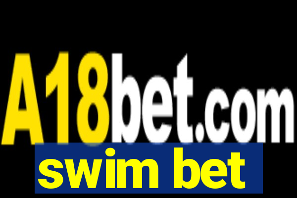 swim bet